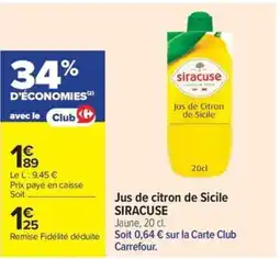 Carrefour Market SIRACUSE Jus de citron de Sicile offre