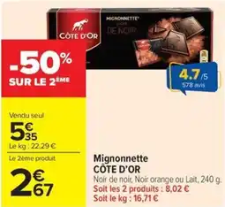Carrefour Market CÔTE D'OR Mignonnette offre