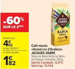 Carrefour Market JACQUES VABRE Café moulu Grand cru d'Arabica offre
