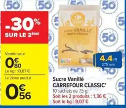 Carrefour Market CARREFOUR CLASSIC Sucre Vanillé offre