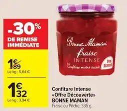 Carrefour Market BONNE MAMAN Confiture Intense Offre Découverte offre