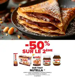 Carrefour Market NUTELLA Sur tout offre