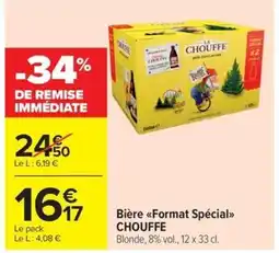 Carrefour Market CHOUFFE Bière Format Spécial offre