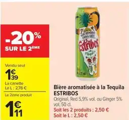 Carrefour Market ESTRIBOS Bière aromatisée à la Tequila offre