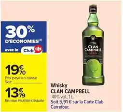 Carrefour Market CLAN CAMPBELL Whisky offre