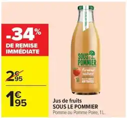 Carrefour Market SOUS LE POMMIER Jus de fruits offre