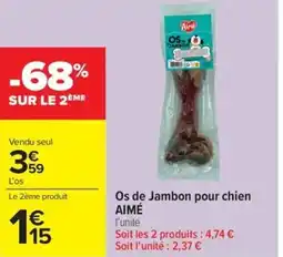 Carrefour Market AIME Os de Jambon pour chien offre