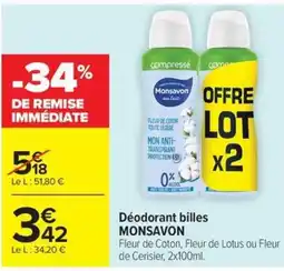 Carrefour Market MONSAVON Déodorant billes offre
