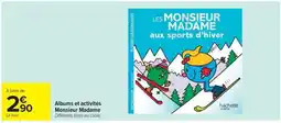 Carrefour Market Albums et activités Monsieur Madame offre