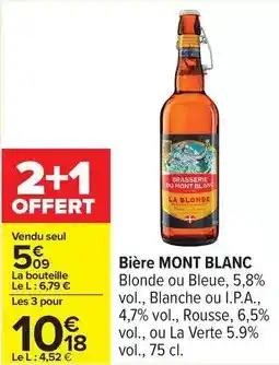 Carrefour Drive Mont blanc - bière offre