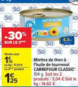 Carrefour Drive Carrefour - miettes de thon à l'huile de tournesol offre