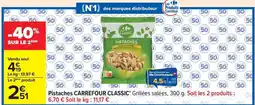 Carrefour Drive Carrefour - pistaches classic offre