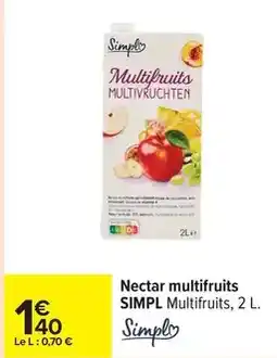 Carrefour Drive Simply - nectar multifruits offre