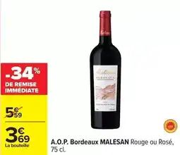 Carrefour Drive Malesan - a.o.p. bordeaux offre