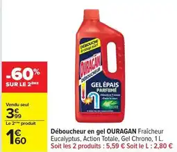 Carrefour Drive Ouragan - déboucheur en gel offre