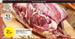 Intermarché CARCASSE DE CANARD (DEMOISELLE) offre
