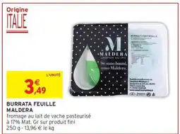 Intermarché Burrata Feuille Maldera offre