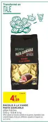 Intermarché RAVIOLIS À LA VIANDE PASTA GIANCARLO offre