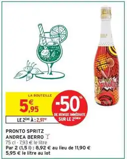 Intermarché PRONTO SPRITZ ANDREA BERRO offre