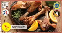 Intermarché MANCHONS DE CANARD CONFITS IGP SUD-OUEST offre