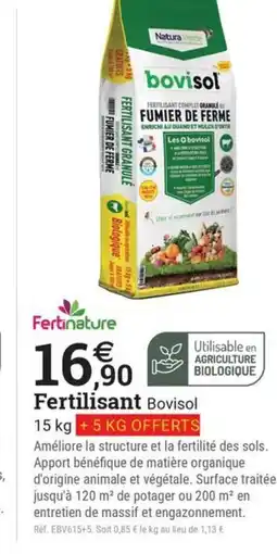 Espace emeraude FERTINATURE Fertilisant Bovisol offre