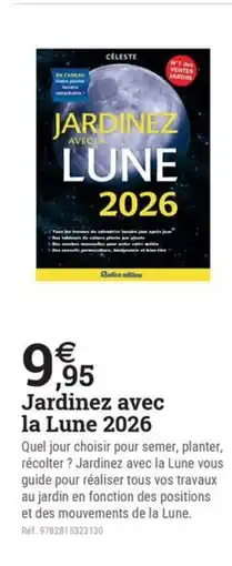 Espace emeraude Jardinez avec la Lune 2026 offre
