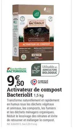 Espace emeraude Activateur de compost Bacteriolit offre