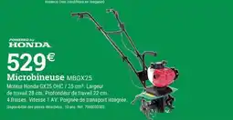 Espace emeraude HONDA Microbineuse MBGX25 offre