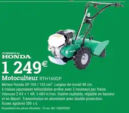 Espace emeraude HONDA Motoculteur RTH160GP offre