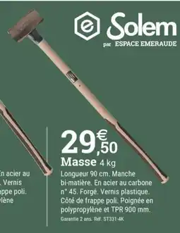 Espace emeraude Masse offre