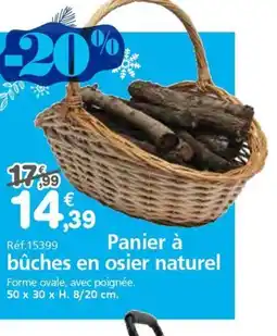 Provence Outillage Panier à bûches en osier naturel offre