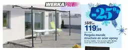 Provence Outillage WERKA PRO Pergola murale structure en acier epoxy offre