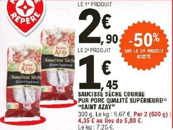 E.Leclerc Saucisse seche courbe pur porc qualité supérieure offre