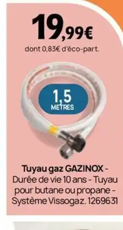 Darty GAZINOX Tuyau gaz offre
