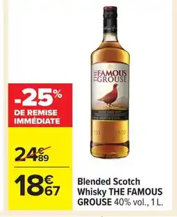 Carrefour THE FAMOUS GROUSE Blended Scotch Whisky offre