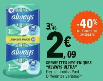 E.Leclerc Serviettes hygieniques "always ultra" offre