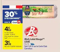 Carrefour Market Œufs Label Rouge LOUÉ offre