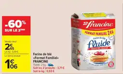 Carrefour Market Farine de blé Format Familial FRANCINE offre