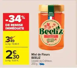 Carrefour Market Miel de Fleurs BEELIZ offre