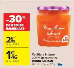 Carrefour Market Confiture Intense Offre Découverte BONNE MAMAN offre
