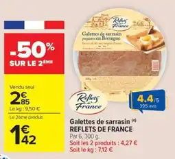 Carrefour Market GALETTES DE SARRASIN REFLETS DE FRANCE offre