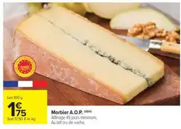 Carrefour Market Morbier A.O.P offre