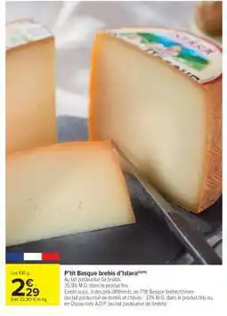 Carrefour Market P'tit Basque brebis d'Istara offre