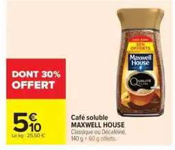 Carrefour Market Café Soluble Maxwell House offre