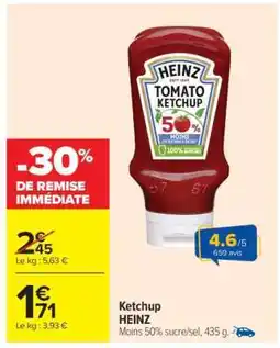 Carrefour Market KETCHUP HEINZ offre