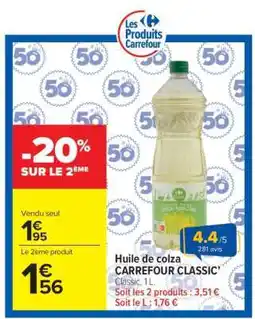 Carrefour Market Huile de colza CARREFOUR CLASSIC' offre