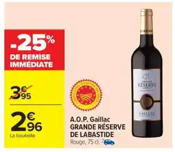 Carrefour Market A.O.P. Gaillac GRANDE RÉSERVE DE LABASTIDE offre