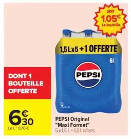 Carrefour PEPSI Original Maxi Format offre