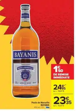 Carrefour Pastis de Marseille Bayanis offre