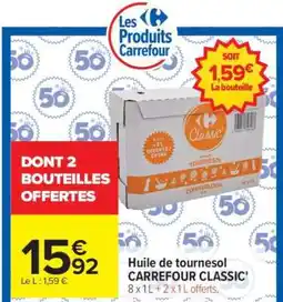 Carrefour HUILE DE TOURNESOL CARREFOUR CLASSIC offre